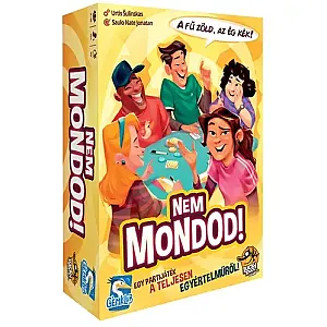 Nem mondod!