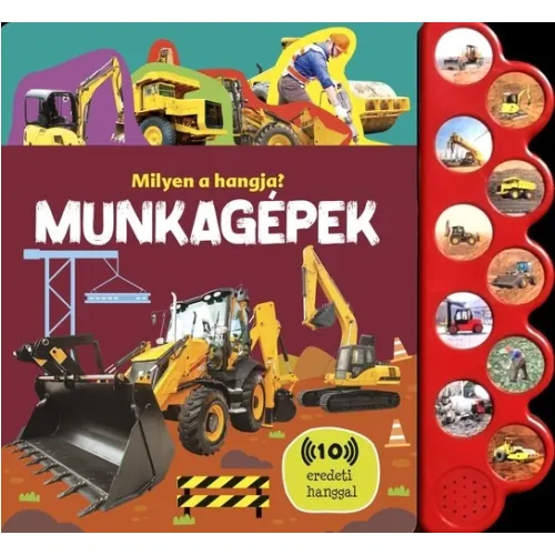 Milyen a hangja? – Munkagépek