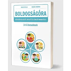 Boldogságóra fejlesztő munkafüzet 3–6 éveseknek