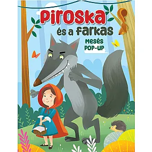 Carte pop-up – Piroska és a farkas