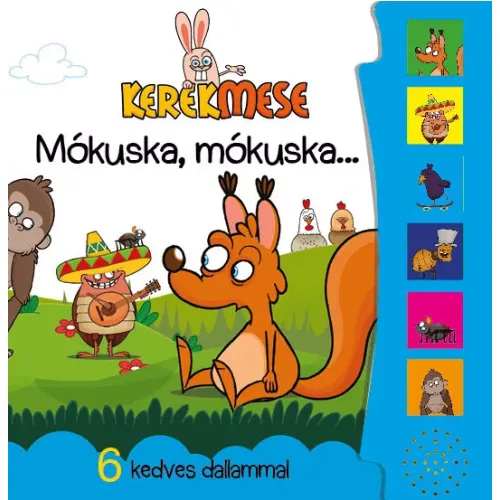  Hangos könyvecske: Kerekmese – Mókuska, mókuska