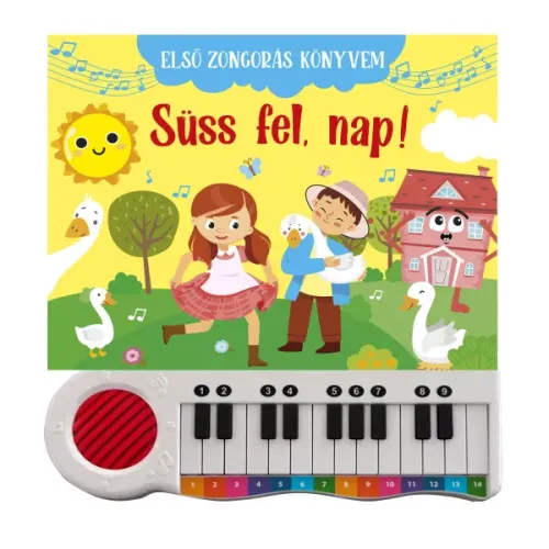 Első zongorás könyvem – Süss fel, nap! (limba maghiară)